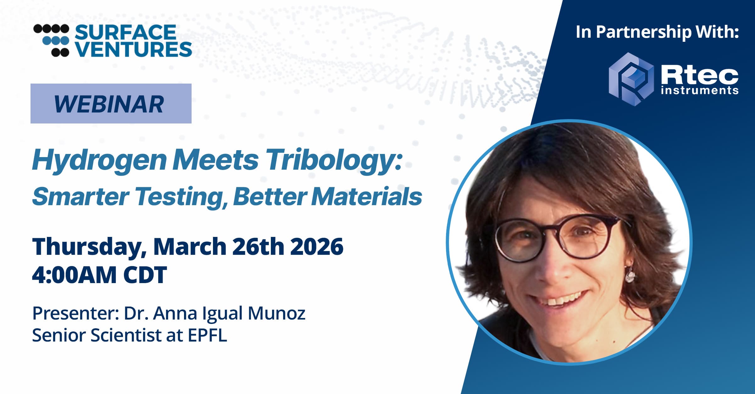 Surface Ventures Webinar in partnership with Rtec-Instruments, Hydrogen meets Tribology with Dr. Anna Igual Muñoz